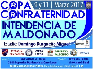 Copa Confraternidad - Intendencia de Maldonado - 2017